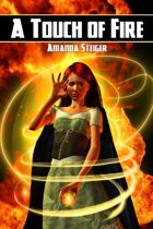 A Touch Of Fire