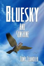 Bluesky And Sunshine
