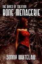 Bone Menagerie