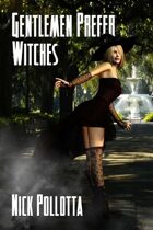Gentlemen Prefer Witches