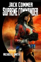 Jack Commer, Supreme Commander