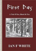 FIRST DAY - A Short Story