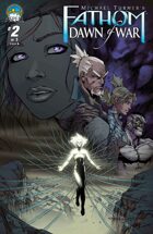 Fathom: Dawn of War #2