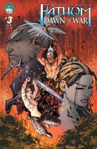 Fathom: Dawn of War #3