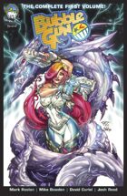 Bubblegun Volume 1