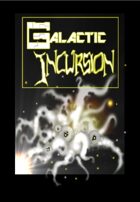 Galactic Incursion