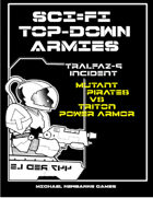 Sci-Fi TopDowns 15mm Tralfaz 9 incident 3