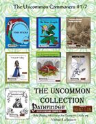 Uncommon Commoners #1-7: The Uncommon Collection