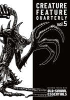 Creature Feature Quarterly vol. 5 (OSE)