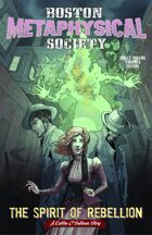 Boston Metaphysical Society: The Spirit of Rebellion (A Caitlin O'Sullivan Story)