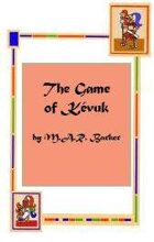 The Game of Kevuk
