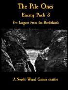 The Pale Ones. Five Leagues Enemy Pack 3