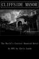 Cliffside Manor: The World's Coziest Little Haunted Hotel
