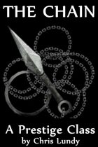 The Chain: A Prestige Class