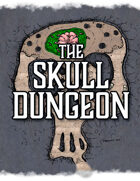 The Skull Dungeon