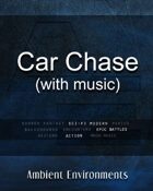 Car Chase (with music) - from the RPG & TableTop Audio Experts