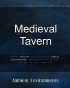 Medieval Tavern - from the RPG & TableTop Audio Experts