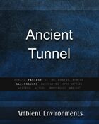 Ancient Tunnel - from the RPG & TableTop Audio Experts