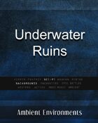 Underwater Ruins - from the RPG & TableTop Audio Experts