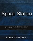 Space Station - from the RPG & TableTop Audio Experts