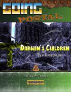 Going Postal - Darwin's Children (The Gallusians)