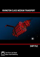 Ship File Rivington Class Medium Transport