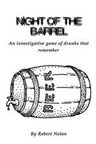 Night of the Barrel