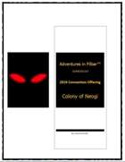 Con19 - 7 Colony of the Neogi