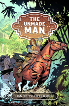 The Unmade Man (World of Pileaus)