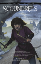 Scoundrels: A Blackguards Anthology
