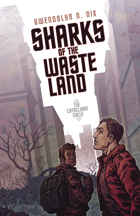 Sharks of the Wasteland (The Cataclysm Cycle)