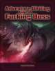 Adventure Writing Like A Fucking Boss