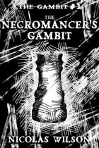 The Necromancer's Gambit
