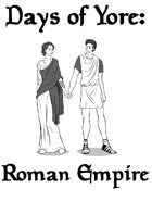 Days of Yore: Roman Empire