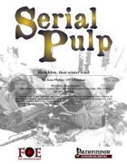 Serial Pulp: Blow Blow, Thou Winter Wind