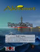 Akhamet: Dying of the day