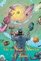 The Near Shores of Time