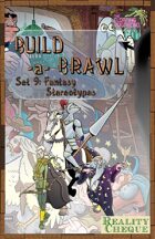 Build-a-Brawl Set 09: Fantasy Stereotypes