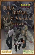 Build-a-Brawl Set Z1: A Bunch of Badasses