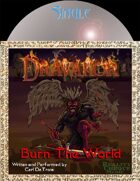 Burn The World