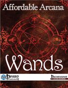Affordable Arcana - Wands (PFRPG)