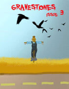 Gravestones issue 3 Horror rpg ezine