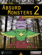 10 All-New Absurd Monsters 2