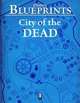 0one's Blueprints: City of the Dead