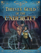Thieves’ Guild of the Undercity