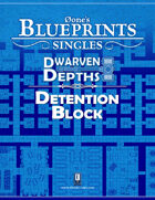 0one's Blueprints: Dwarven Depths - Detention Block