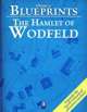 0one's Blueprints: The Hamlet of Wodfeld