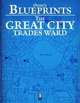 0one's Blueprints: The Great City: Trades Ward