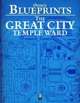 0one's Blueprints: The Great City, Temple Ward