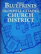 0one's Blueprints: Ironhill Citadel - Church District
